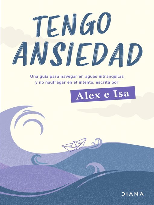 Title details for Tengo ansiedad by Isabella Pastor - Available